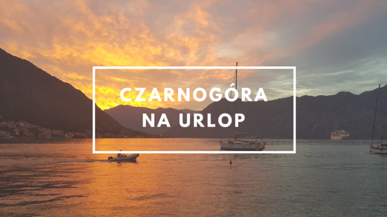 Czarnogóra na urlop