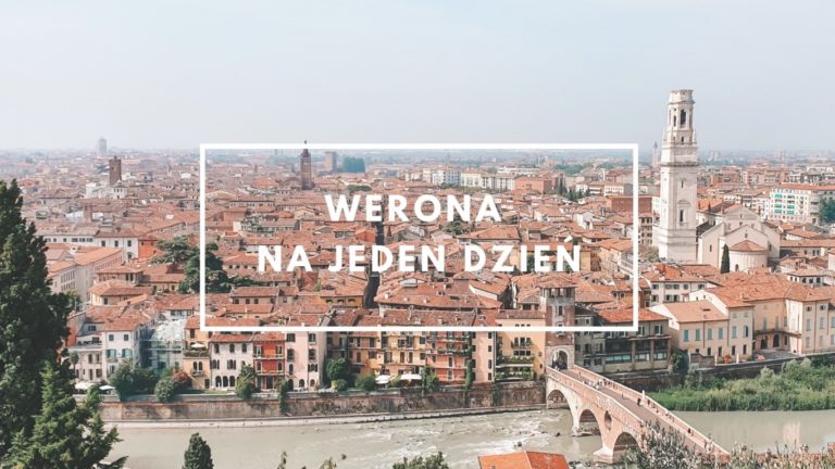 Werona na jeden dzień