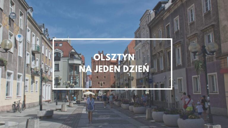 Olsztyn na jeden dzień