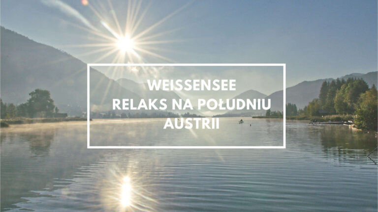 Weissensee – atrakcje południa Austrii