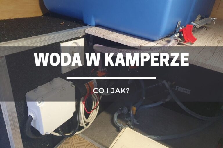 Woda w kamperze – instalacja wodna