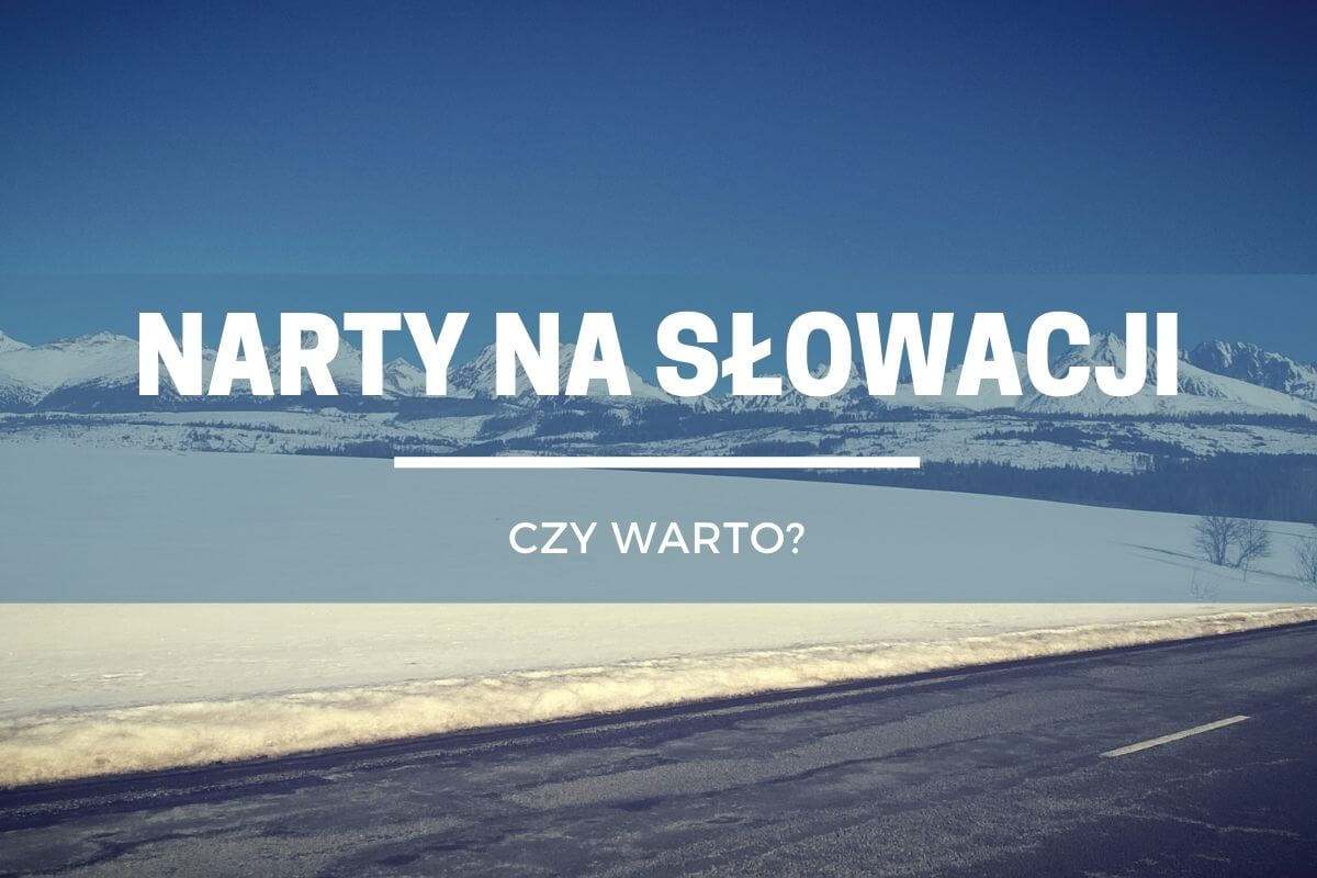 Narty na Słowacji. Widok na Tatry.