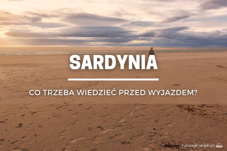 Sardynia, co trzeba wiedzieć?